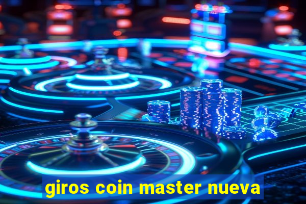 giros coin master nueva